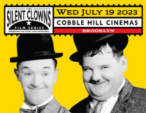 The Silent Clowns Film Series with Live Piano Accompaniment, at Cobble Hill Cinemas